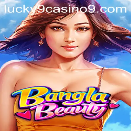 Discover the Thrilling World of BanglaBeauty at Lucky 9 Casino