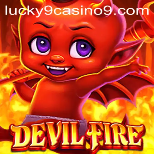Discovering the Thrills of DevilFire at the Lucky 9 Casino