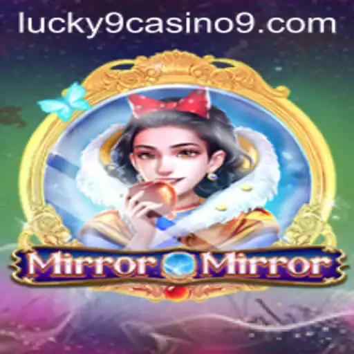 Exploring the Enchanting World of MirrorMirror at Lucky 9 Casino