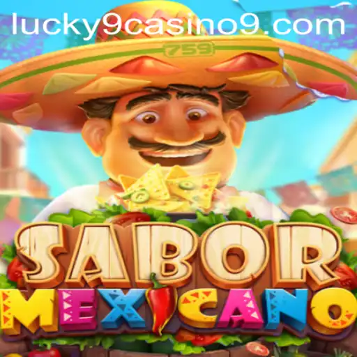 Dive into the Excitement of SaborMexicano at Lucky 9 Casino